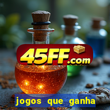 jogos que ganha dinheiro no cadastro